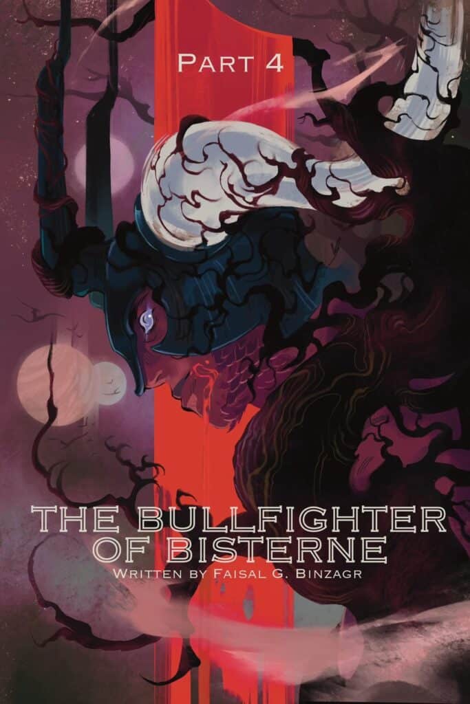 Headline says The Bullfighter of Bisterne Part Four